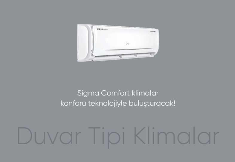 sigma comfort serisi klimalar